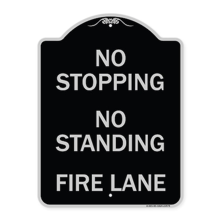 Signmission No Stopping No Standing Fire Lane Heavy-Gauge Aluminum Architectural Sign, 24" x 18", BS-1824-23575 A-DES-BS-1824-23575